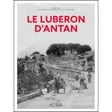 LE LUBERON D'ANTAN