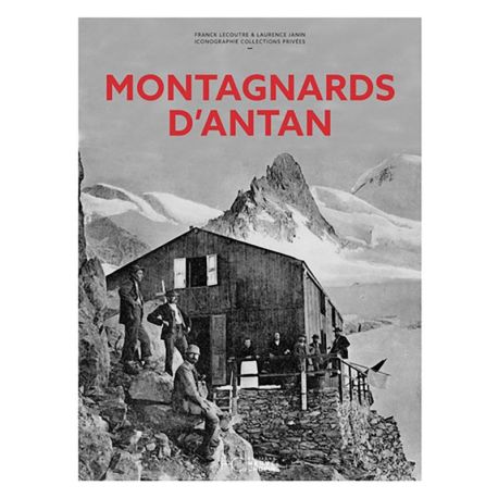 MONTAGNARDS D'ANTAN