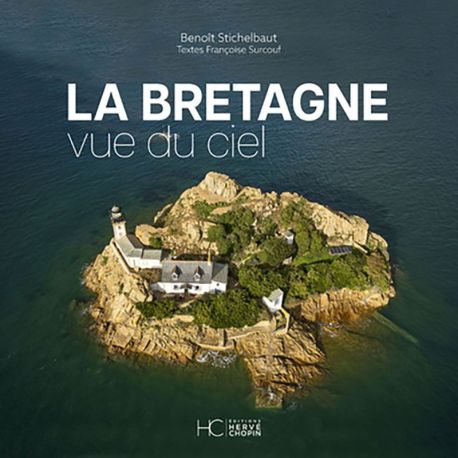 LA BRETAGNE VUE DU CIEL