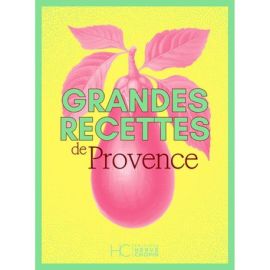 GRANDES RECETTES DE PROVENCE