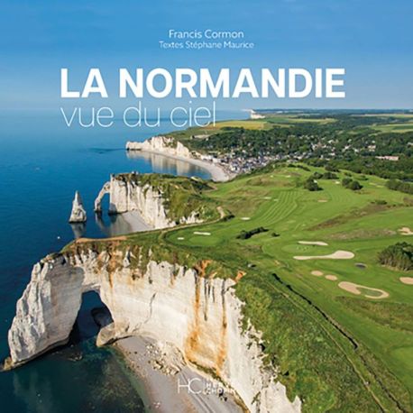 LA NORMANDIE VUE DU CIEL