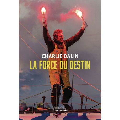 LA FORCE DU DESTIN CHARLIE DALIN