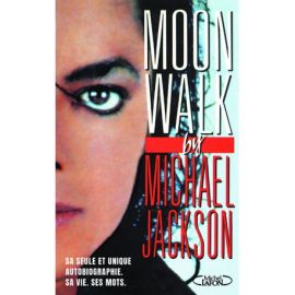 MOONWALK - MICKAEL JACKSON NOUVELLE EDITION
