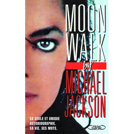 MOONWALK - MICKAEL JACKSON NOUVELLE EDITION