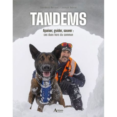Tandems : apaiser, guider, sauver : ces duos hors du commun