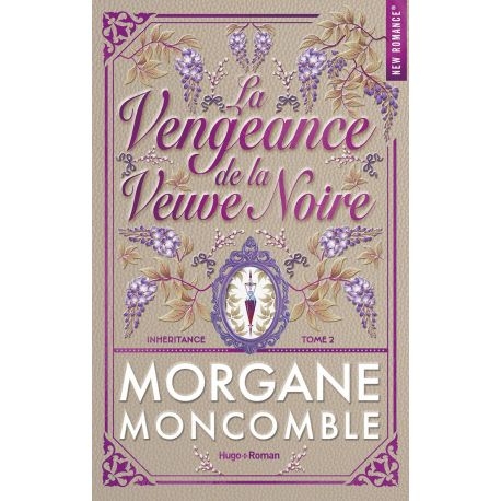 LA VENGEANCE DE LA VEUVE NOIRE - TOME 2