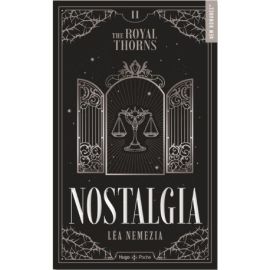 NOSTALGIA - THE ROYAL THORNS T02 - EDITION POCHE