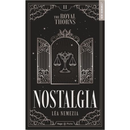 NOSTALGIA - THE ROYAL THORNS T02 - EDITION POCHE