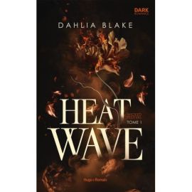 HEAT WAVE - T01 DARK ROMANCE