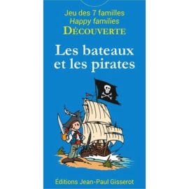 LES BATEAUX ET LES PIRATES JEU 7 FAMILLES DÉCOUVERTE