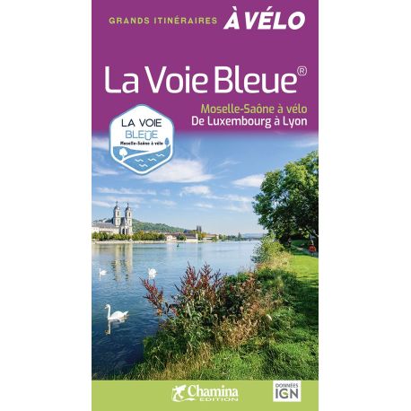 LA VOIE BLEUE MOSELLE SAONE A VELO
