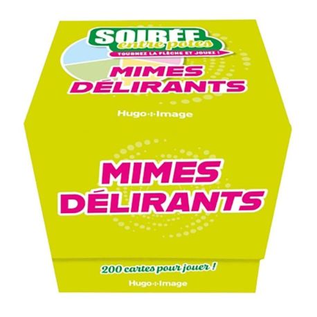 SOIREE ENTRE POTES - MIMES DELIRANT