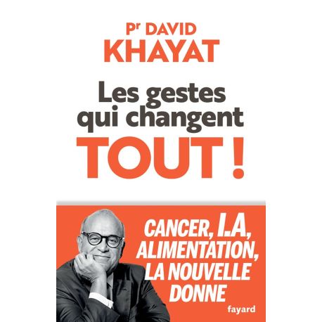 Les gestes qui changent tout !