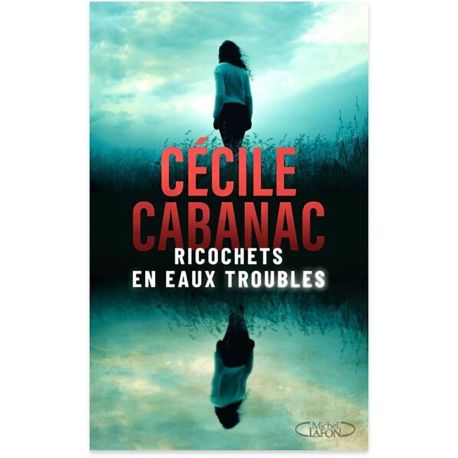 Ricochets en eaux troubles