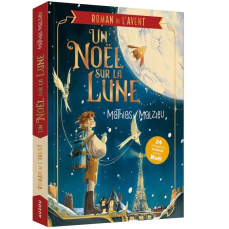 MON ROMAN DE L'AVENT - UN NOEL SUR LA LUNE