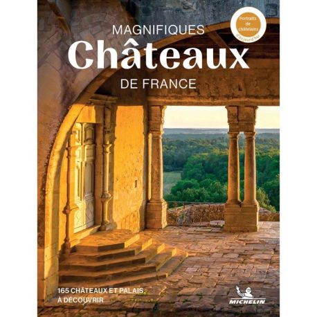 Magnifiques Châteaux de France