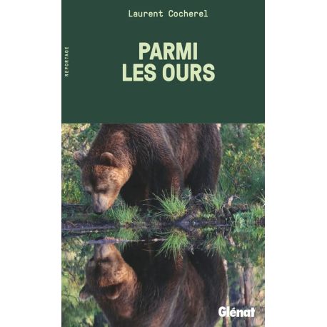 PARMI LES OURS