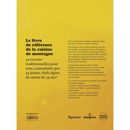 LA CUISINE DE MONTAGNE - LES JEUNES CHEFS CUSTOMISENT LES RECETTES DE FAMILLE