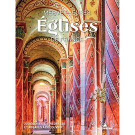 Merveilleuses Eglises de France