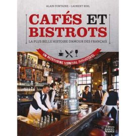 Cafés et bistrots une passion française
