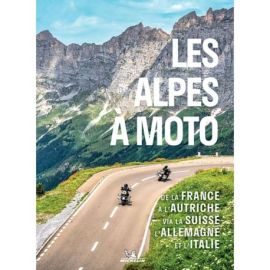 LES ALPES A MOTO