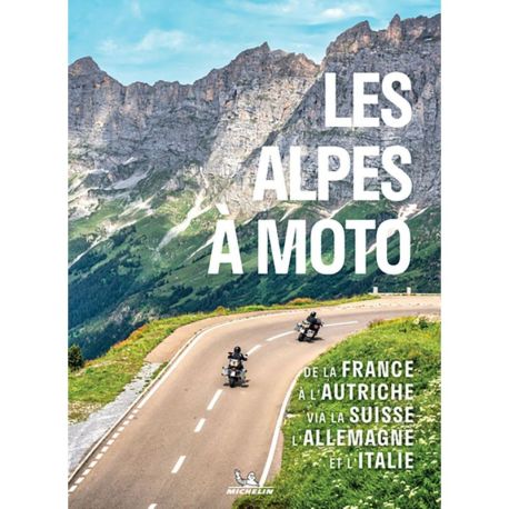 LES ALPES A MOTO
