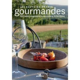 LES HAUTS-DE-FRANCE GOURMANDES