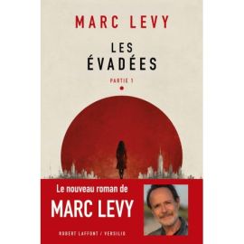 Les évadées : Partie 1