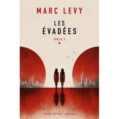 Les évadées : Partie 2
