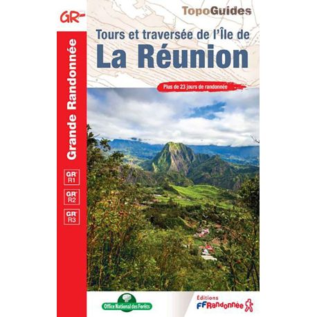 GRR1/GRR2/GRR3 TOURS ET TRAVERSEE DE L'ILE DE LA RÉUNION 974