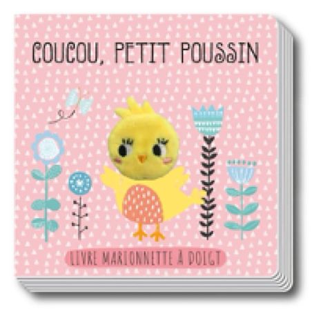 COUCOU, PETIT POUSSIN LIVRE MARIONNETTE A DOIGT