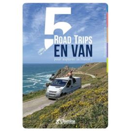 5 ROAD TRIPS EN VAN POUR EXPLORER LA FRANCE