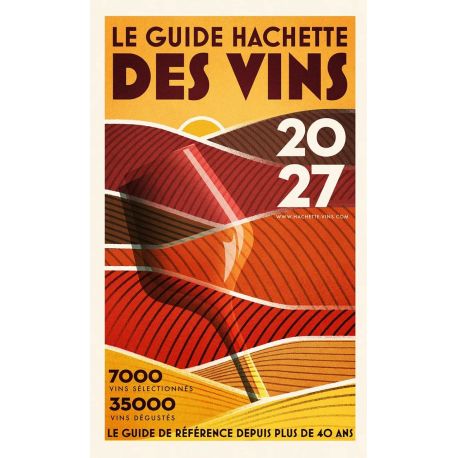 GUIDE HACHETTE DES VINS 2027