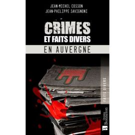 Crimes et faits divers en Auvergne