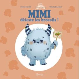 Mimi déteste les brocolis