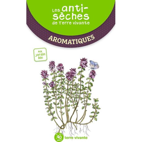 AROMATIQUES LES ANTISECHES DE TERRE VIVANTE