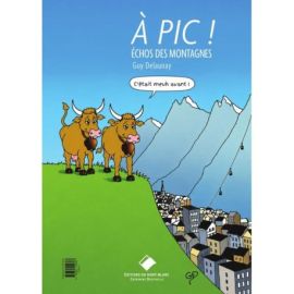 À PICECHOS DES MONTAGNES