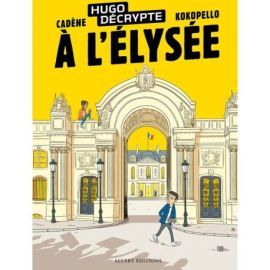 HugoDécrypte à l'Elysée