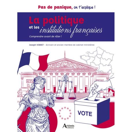 La politique et les institutions françaises