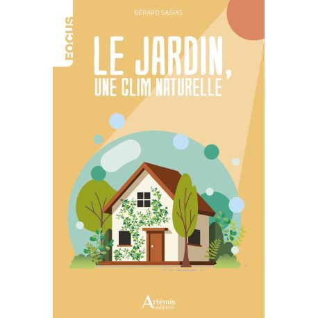 Le jardin, clim naturelle