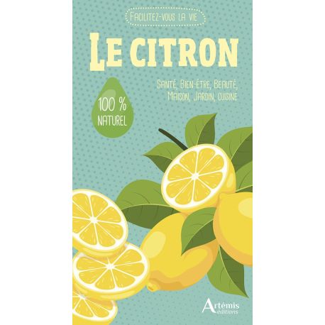 Le citron Santé, Bien-être, Beauté, Maison,