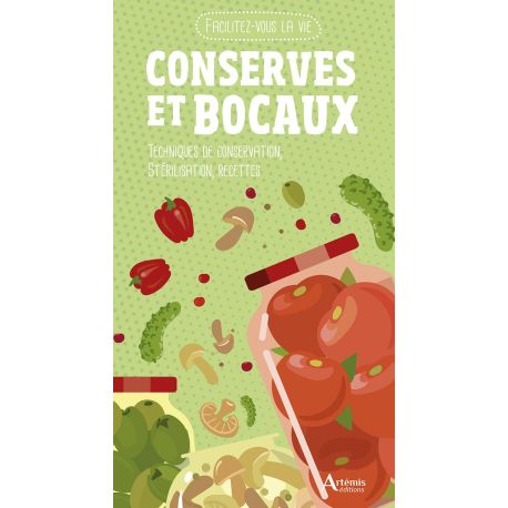 Conserves et bocaux Techniques de conservation,