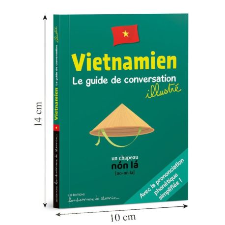 VIETNAMIEN LE GUIDE DE CONVERSATION ILLUSTRÉ