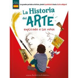 La Historia del ARTE explicada a los ninos