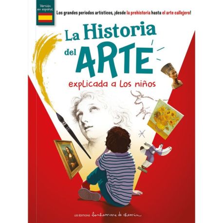 La Historia del ARTE explicada a los ninos