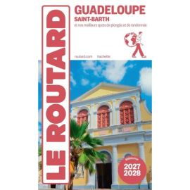 GUADELOUPE ST MARTIN ST BARTH 2027/2028
