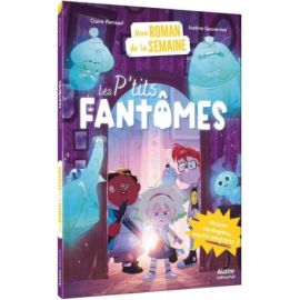 Mon roman de la semaine- les p'tits fantômes